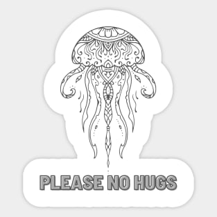 Please no Hugs Sticker